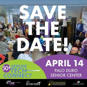 Save the Date for the 50+ Senior Tech Connect on April 14th at the Palo Duro Senior Center